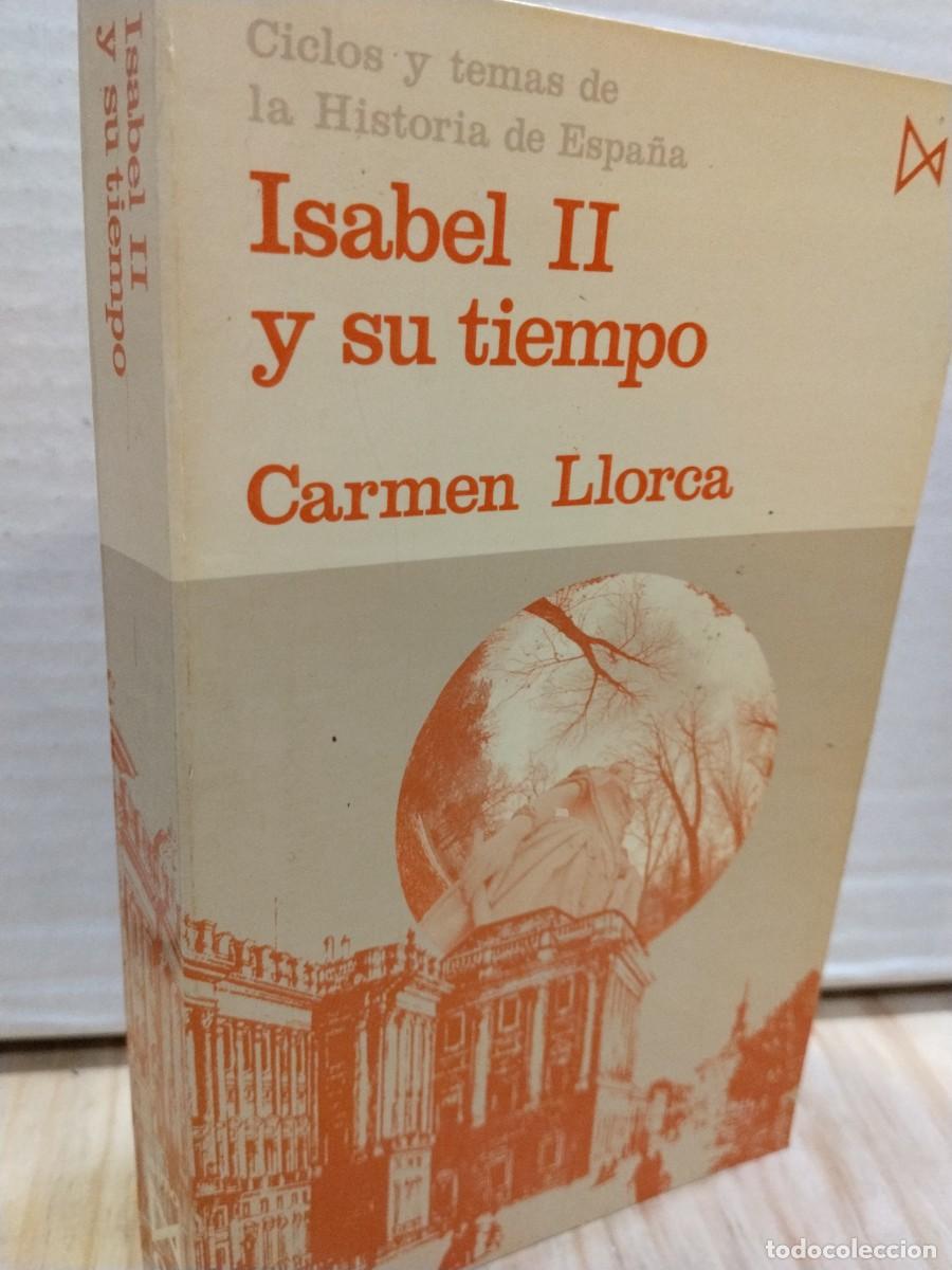 Livres d'occasion: Carmen Llorca. Isabel II y su tiempo