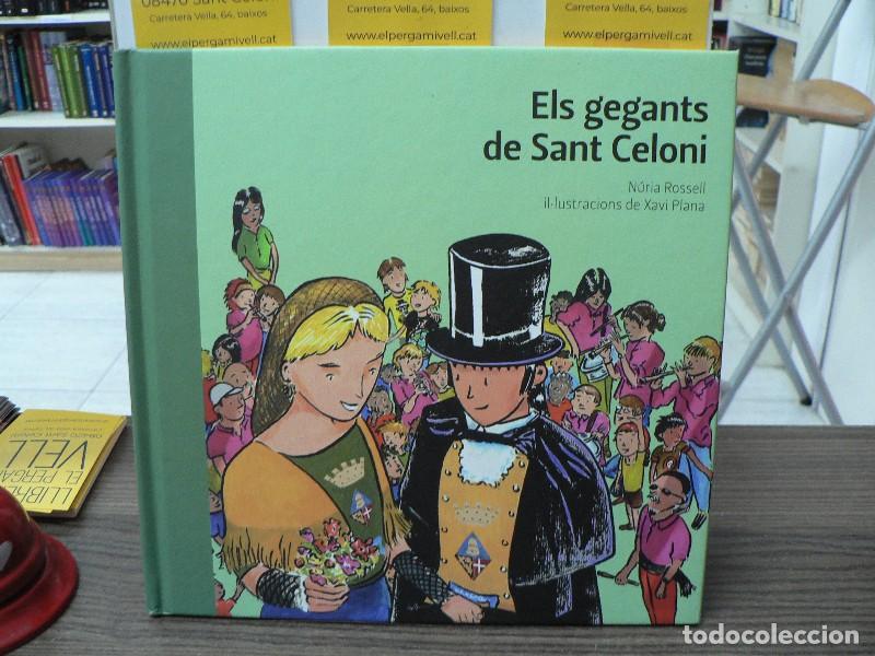 Libros de segunda mano: Els gegants de Sant Celoni - N&uacute;ria Rossell - Ajuntament de Sant Celoni - 2018, 1&ordf; ed. - Ilustr. Xavi