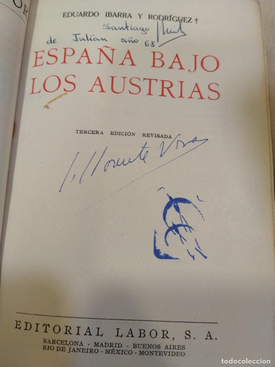 Libros de segunda mano: Eduardo Ibarra y Rodr&iacute;guez. Espa&ntilde;a bajo los austrias