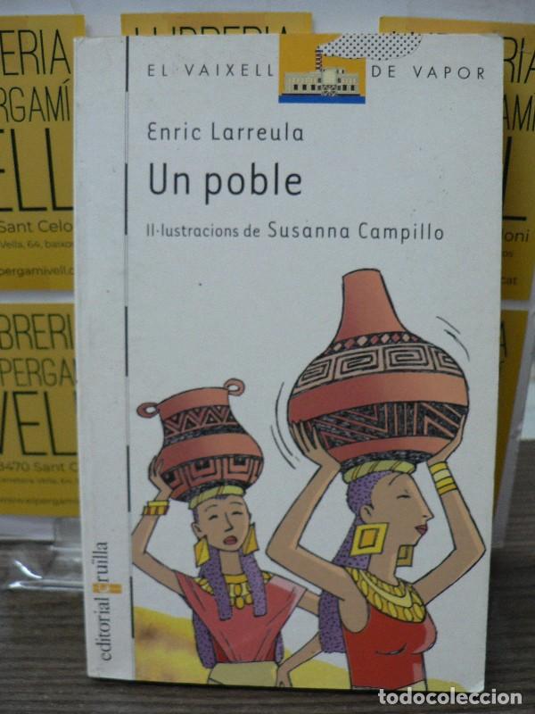 Libros de segunda mano: Un Poble - Campillo Besses, Susanna - Cru&iuml;lla - El Barco de Vapor Blanca, 47