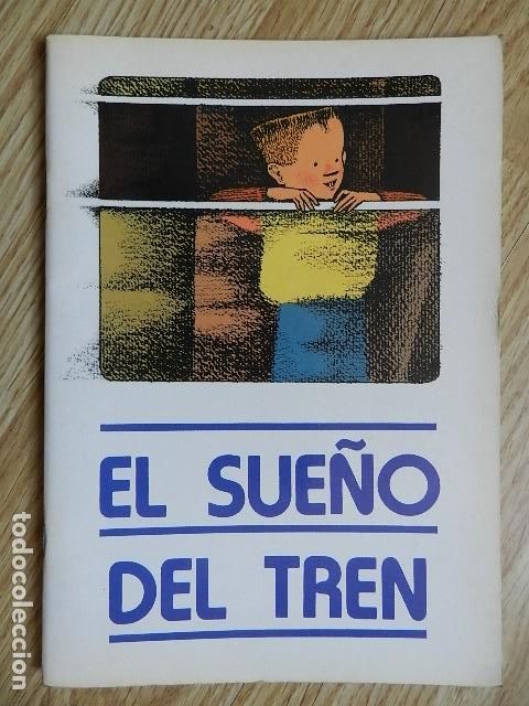 Libros de segunda mano: El sue&ntilde;o del tren RENFE Miguel &Aacute;ngel Pacheco a&ntilde;o 1986