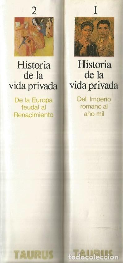 Libros de segunda mano: HISTORIA DE LA VIDA PRIVADA,I,II - PHILIPPE ARI&Eacute;S