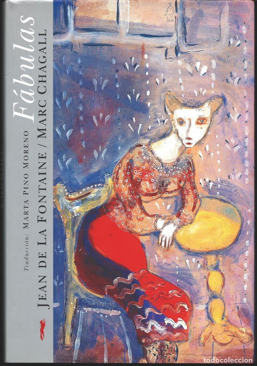 Livres d'occasion: Jean DE LA FONTAINE / Marc CHAGALL : F&aacute;bulas. (Textos de Didier Schulmann. Traducci&oacute;n de Marta Pino)