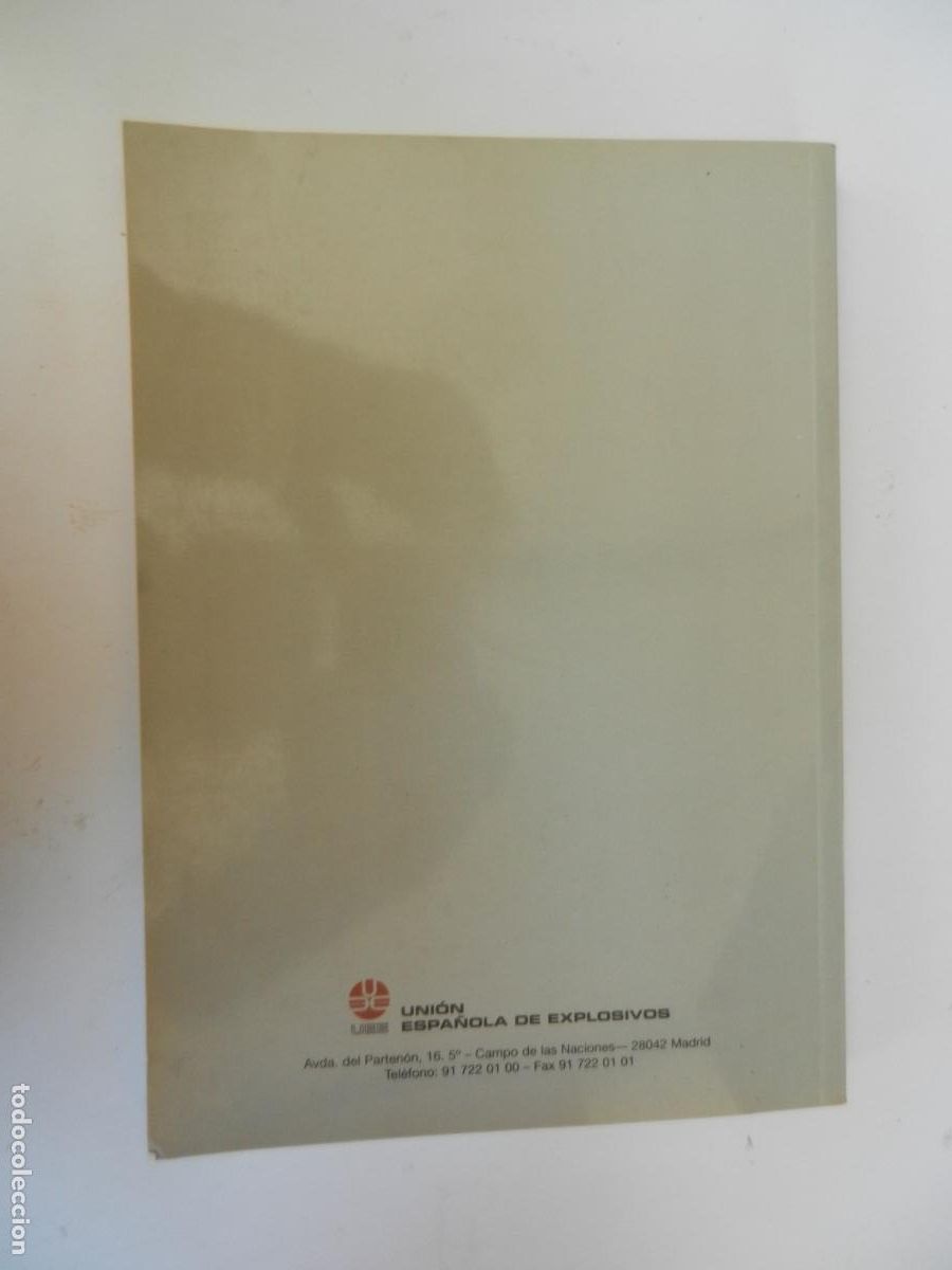 Libros de segunda mano: MANUAL DE EMPLEO DE EXPLOSIVOS - EDITA UNI&Oacute;N ESPA&Ntilde;OLA DE EXPLOSIVOS 2000. - Foto 9