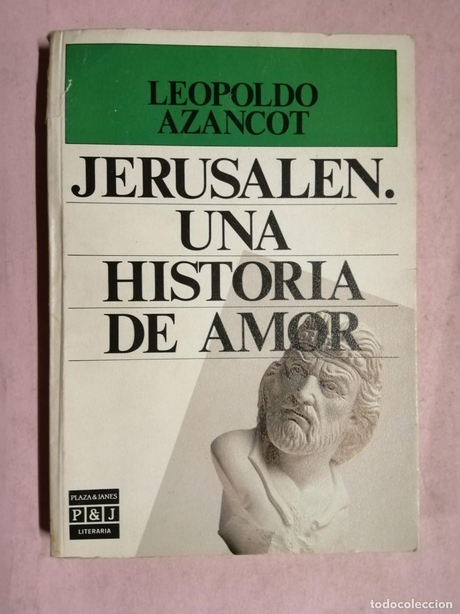 Second hand books: JERUSALEN, UNA HISTORIA DE AMOR (LEOPOLDO ANZACOT)