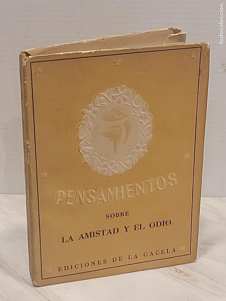 Libros de segunda mano: 1945 | PENSAMIENTOS SOBRE LA AMISTAD Y EL ODIO | EDICIONES DE LA GACELA | MINIATURA