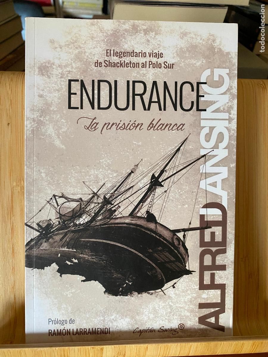 Gebrauchte B&uuml;cher: ENDURANCE. LA PRISI&Oacute;N BLANCA. ALFRED LANSING. EDITORIAL CAPIT&Aacute;N SWING