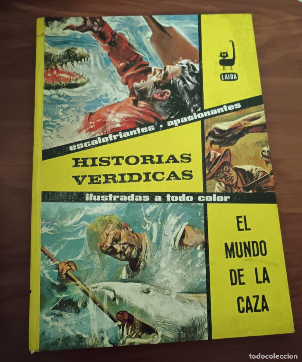 Libros de segunda mano: EL MUNDO DE LA CAZA N&ordm; 2 HISTORIAS VER&Iacute;DICAS EDICIONES LAIDA A&Ntilde;O 1970