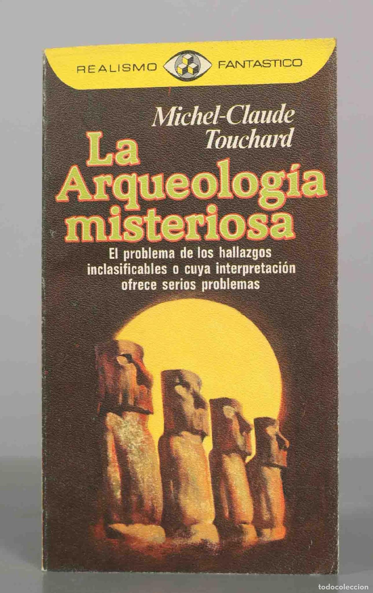 Libros de segunda mano: La arqueolog&iacute;a misteriosa - Michel-Claude Touchard - Plaza and Jan&eacute;s