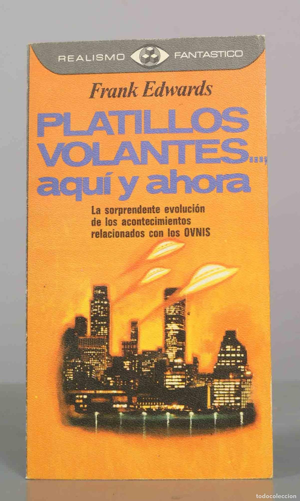 Libros de segunda mano: Platillos volantes aqu&iacute; y ahora - Frank Edwards - Plaza and Jan&eacute;s