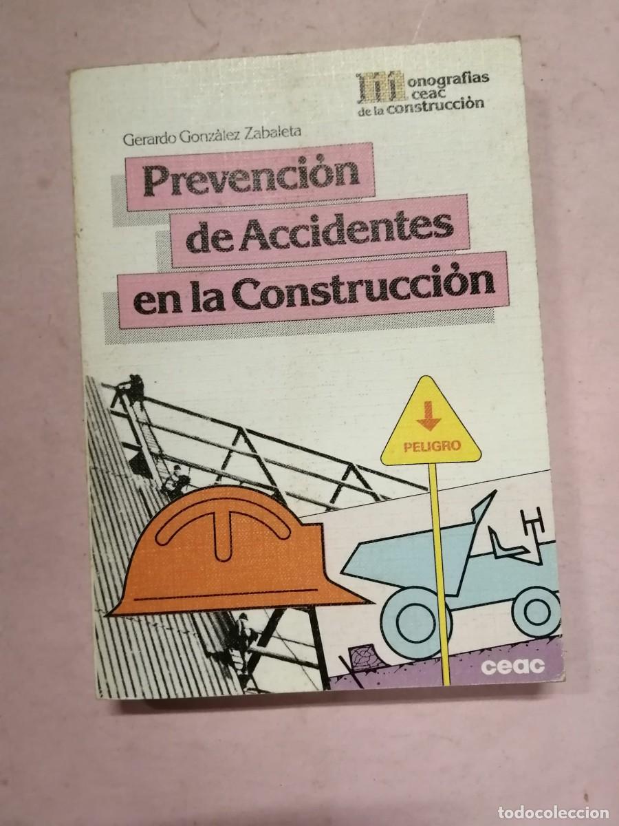 Libros de segunda mano: PREVENCION DE ACCIDENTES EN LA CONSTRUCCION. CEAC - Foto 1