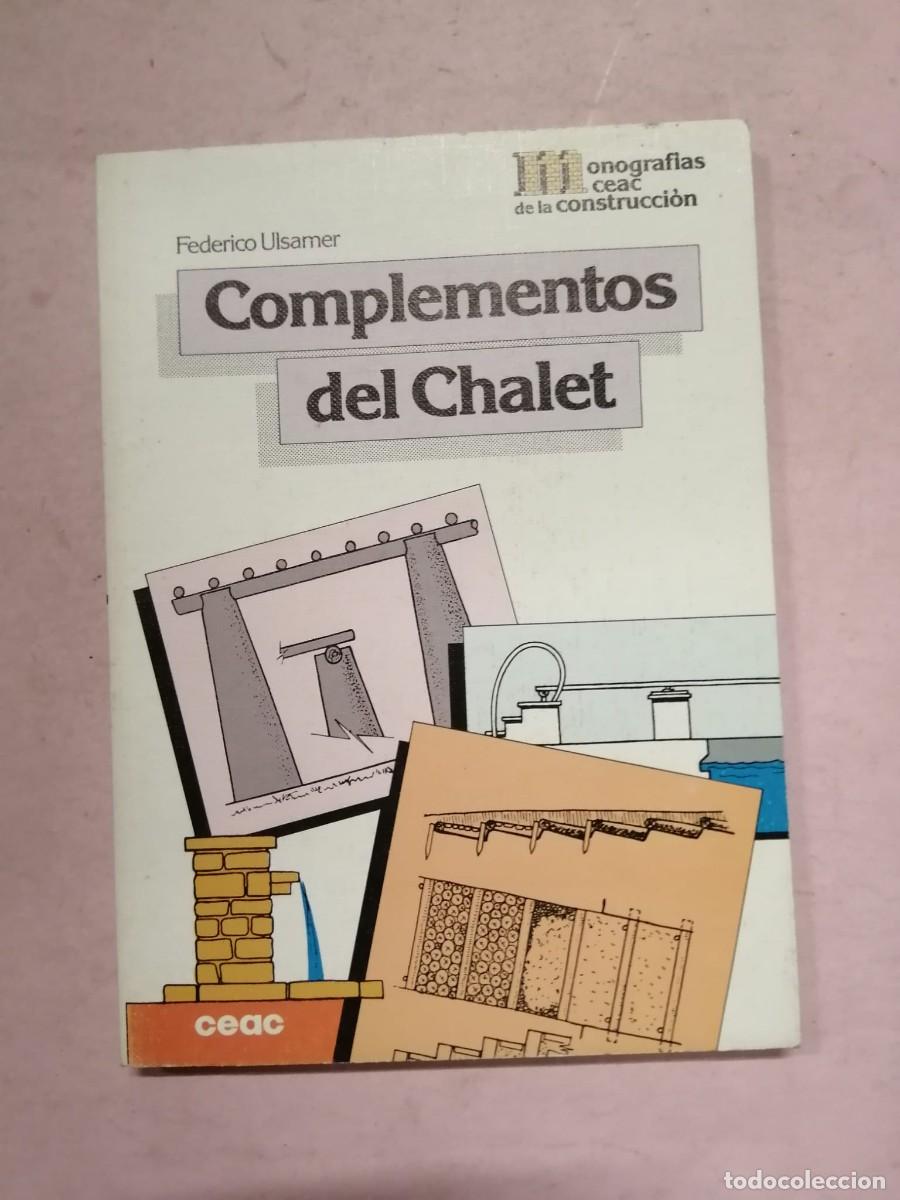 Libros de segunda mano: COMPLEMENTOS DE CHALET. CEAC - Foto 1