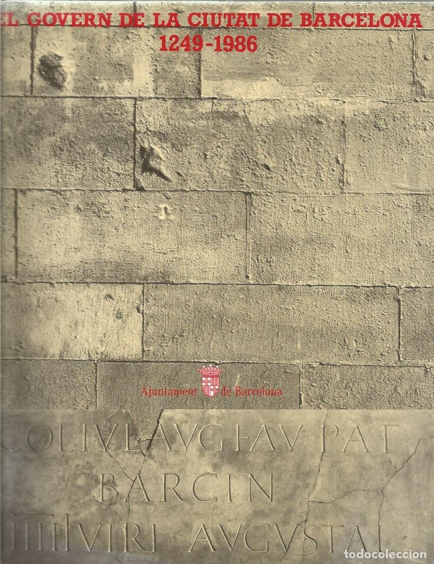 Libros de segunda mano: EL GOVERN DE LA CIUDAD DE BARCELONA 1249-1986-ALFRED P&Eacute;REZ-BASTARDAS-SIGNAT I DEDICAT PER L'AUTOR