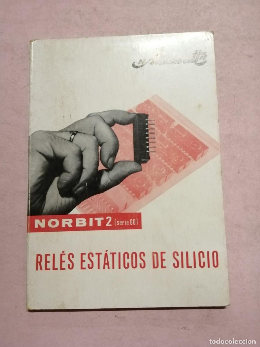 Livres d'occasion: RELES ESTATICOS DE SILICIO NORBIT 2, SERIE 60. MINIWATT
