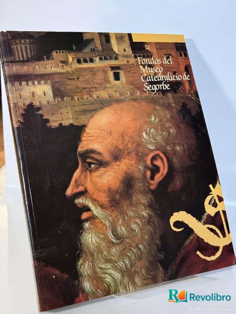 Libros de segunda mano: Fondos del Museo Catedralicio de Segorbe - Museu Sant Pius V de Valencia