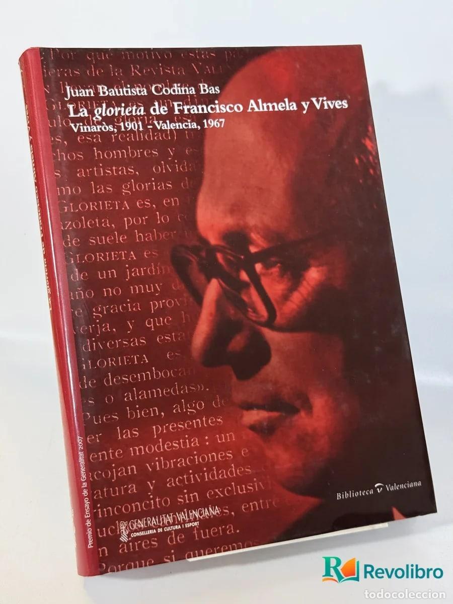 Libros de segunda mano: La glorieta de Francisco Almela y Vives - Juan Bautista Codina Bas