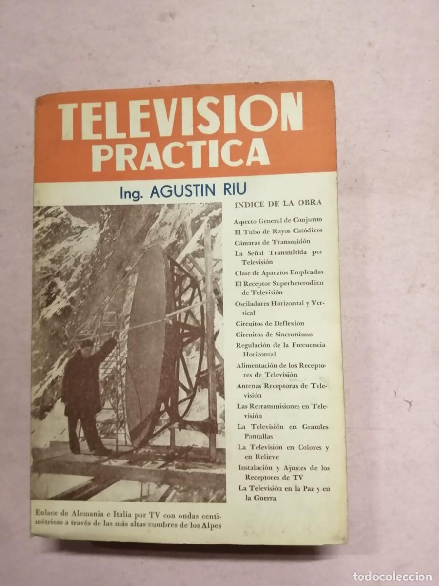 Libros de segunda mano: TELEVISION PRACTICA (AGUSTIN RIU)
