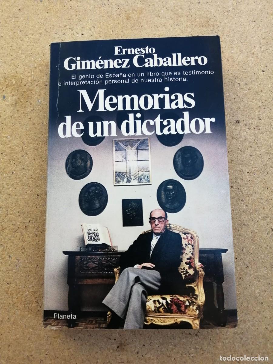 Libros de segunda mano: MEMORIAS DE UN DICTADOR (ERNESTO GIMENEZ CABALLERO)
