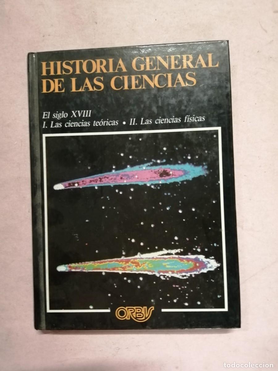 Libros de segunda mano: HISTORIA GENERAL DE LAS CIENCIAS (VOLUMEN 6). EL SIGLO XVIII - I LAS CIENCIAS TEORICAS - ...