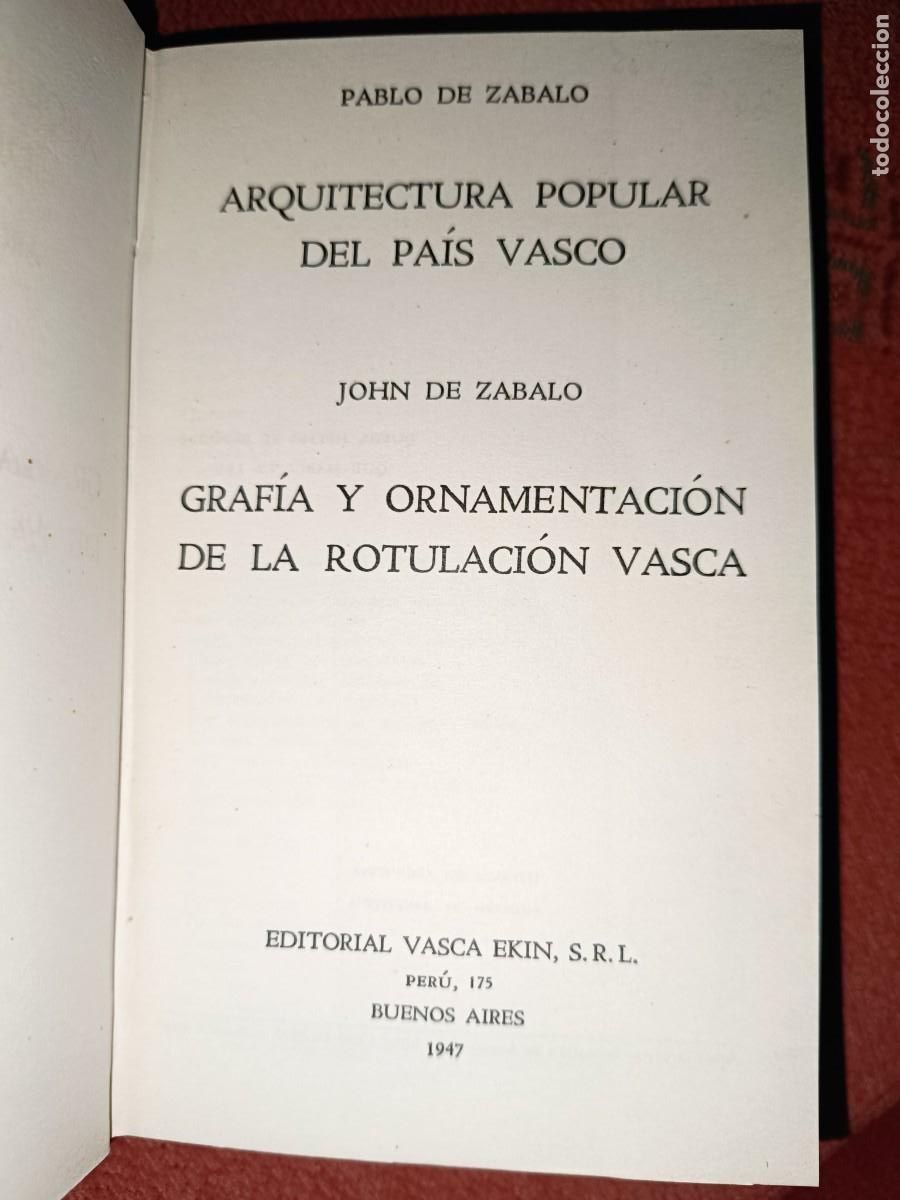 Libros de segunda mano: Arquitectura Popular P.Vasco ( Pablo de Zabalo). Graf&iacute;a y Ornamentaci&oacute;n Rotulaci&oacute;n John Zabalo 1947