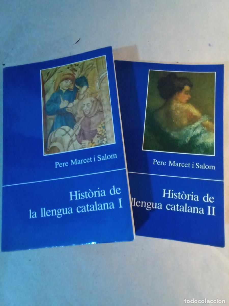 Gebrauchte B&uuml;cher: HISTORIA DE LA LLENGUA CATALANA DE PERE MARCET i SALOM, 2 TOMOS