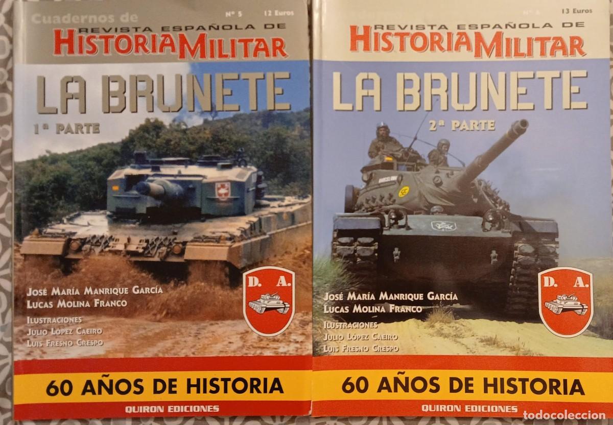 Libros de segunda mano: La Brunete 60 a&ntilde;os de Historia (1&ordf; y 2&ordf; partes)