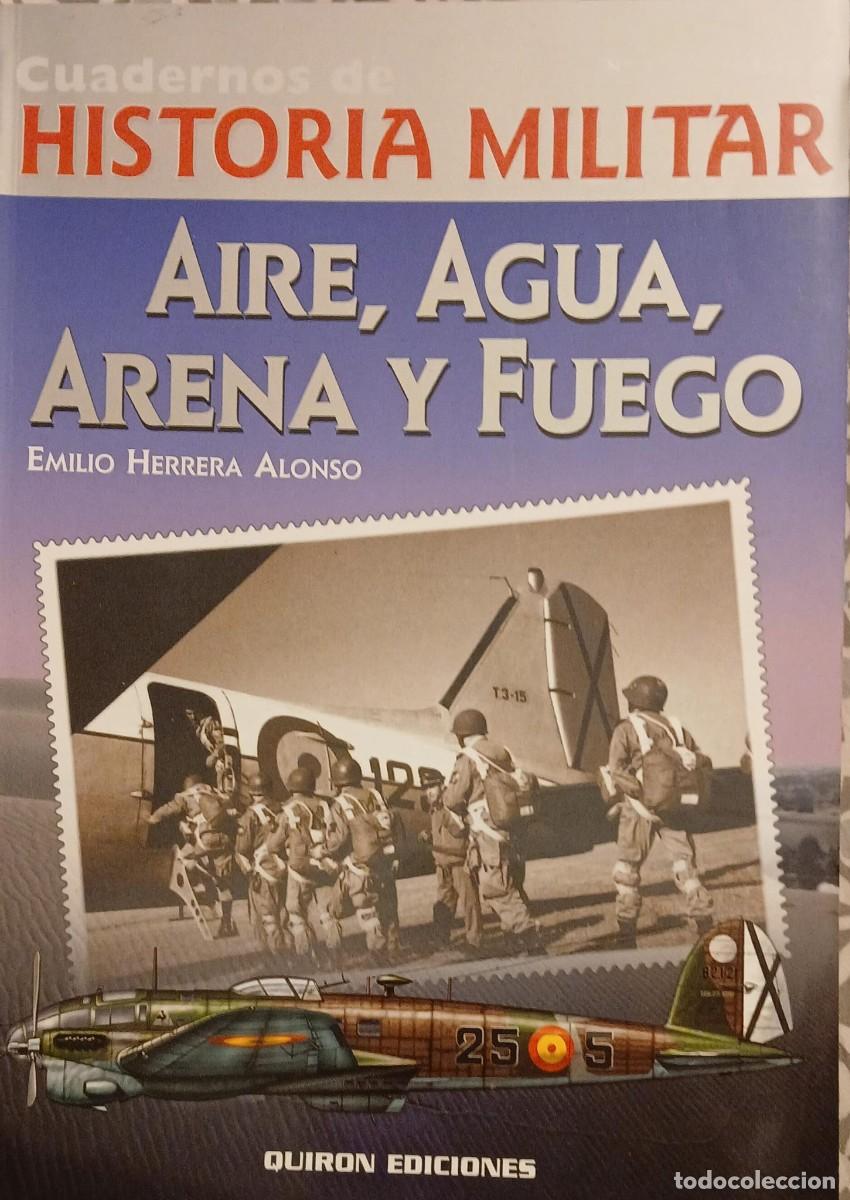Libros de segunda mano: AIRE, AGUA, ARENA Y FUEGO - Emilio Herrera