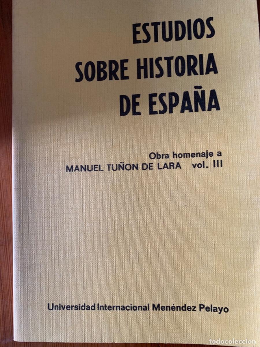 Libros de segunda mano: Estudios sobre Historia de Espa&ntilde;a ( 3 vol&uacute;menes) - Foto 11