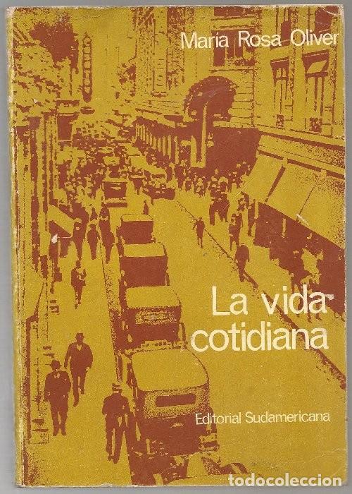 Livres d'occasion: MARIA ROSA OLIVER ,LA VIDA COTIDIANA ,1969 1&ordf; edici&oacute;n