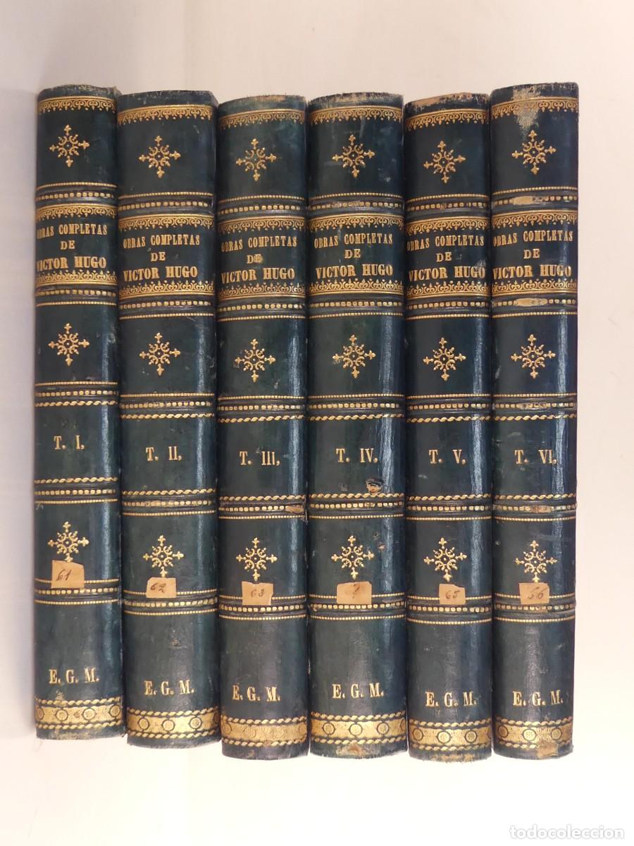 Libri di seconda mano: Libros Antiguos - Obras Completas de Victor Hugo - A&ntilde;o 1886 - Seis Tomos