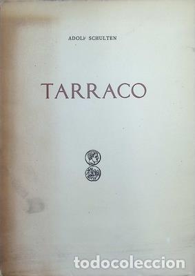 Libros de segunda mano: Tarraco-ADOLF SCHULTEN - SCHULTEN, ADOLF - Foto 1