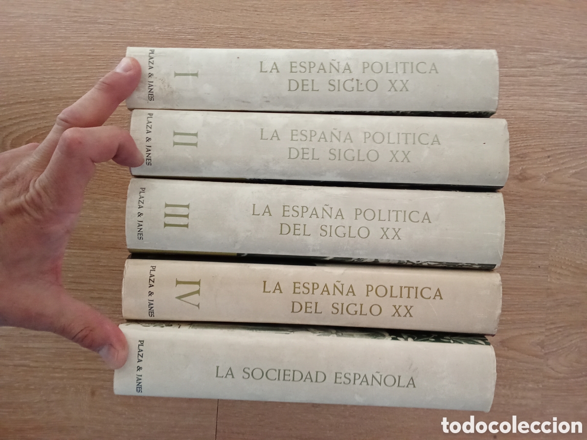 Libros de segunda mano: La Espa&ntilde;a pol&iacute;tica del siglo XX 4 tomos + La sociedad espa&ntilde;ola - Plaza & Janes