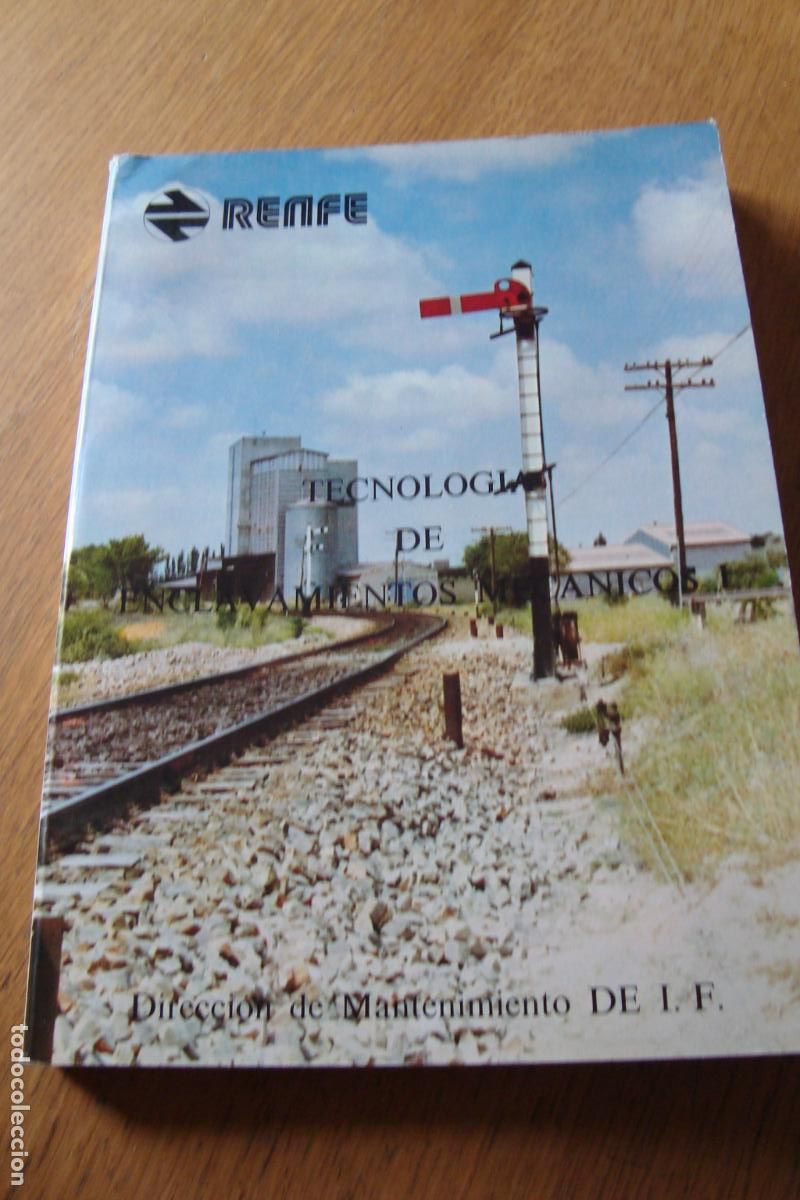 Libros de segunda mano: RENFE RED FERROCARRILES ESPA&Ntilde;OLES. TECNOLOGIA ENCLAVAMIENTOS MECANICOS. DIVISION MANTENIMIENTO 1982