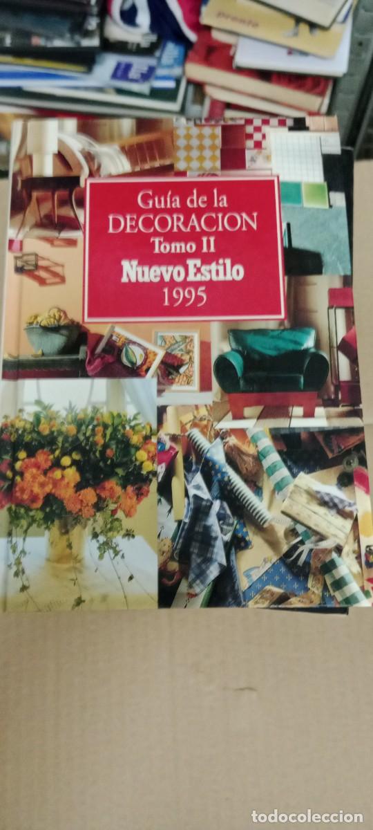 Libros de segunda mano: GUIA DE LA DECORACION NUEVO ESTILO 1995 TOMO II LIBRO CU-05