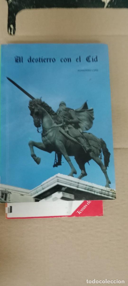 Libros de segunda mano: Juli&aacute;n P&eacute;rez L&oacute;pez - El destierro con el Cid. Fotograf&iacute;as comentadas LIBRO CU-05