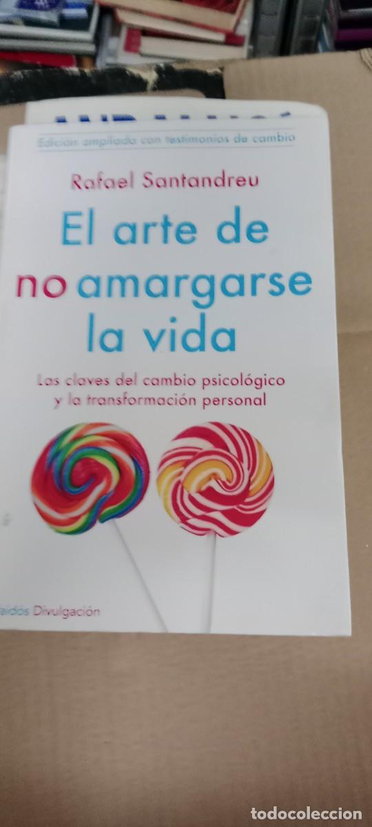 Libros de segunda mano: EL ARTE DE NO AMARGARSE LA VIDA RAFAEL SANTANDREU PAIDOS LIBRO CU-05