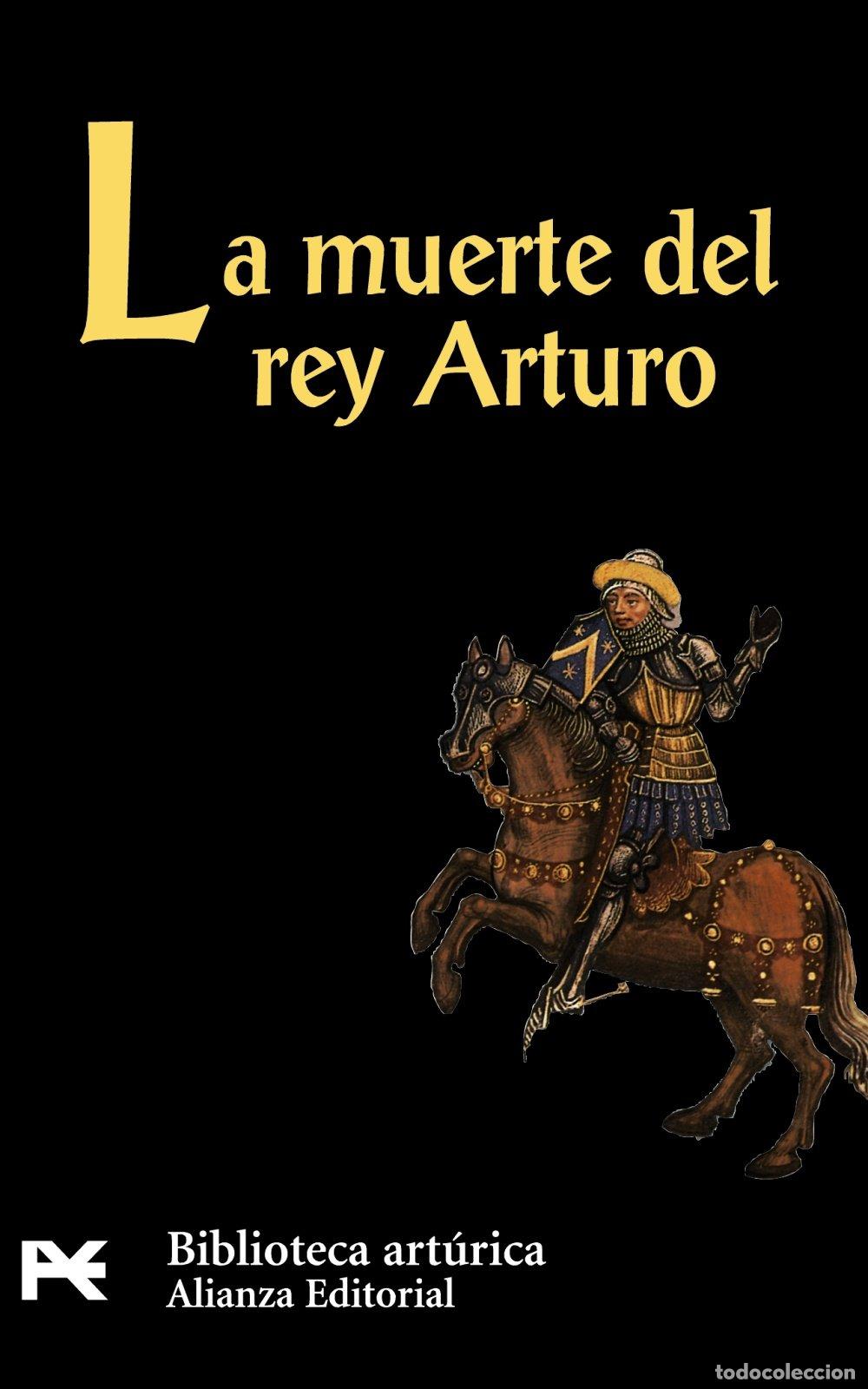 Libros de segunda mano: La muerte del rey Arturo (El Libro De Bolsillo - Bibliotecas Tem&aacute;ticas - Biblioteca Art&uacute;rica)