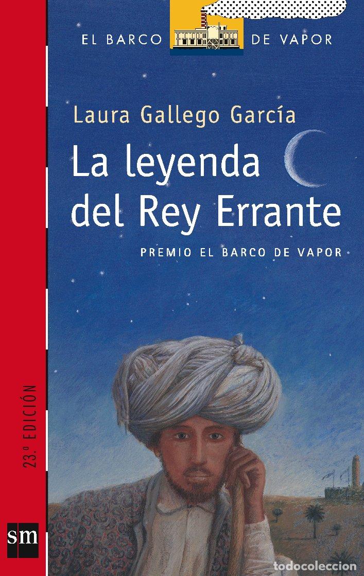 Libros de segunda mano: La leyenda del Rey Errante: 143 (El Barco de Vapor Roja)