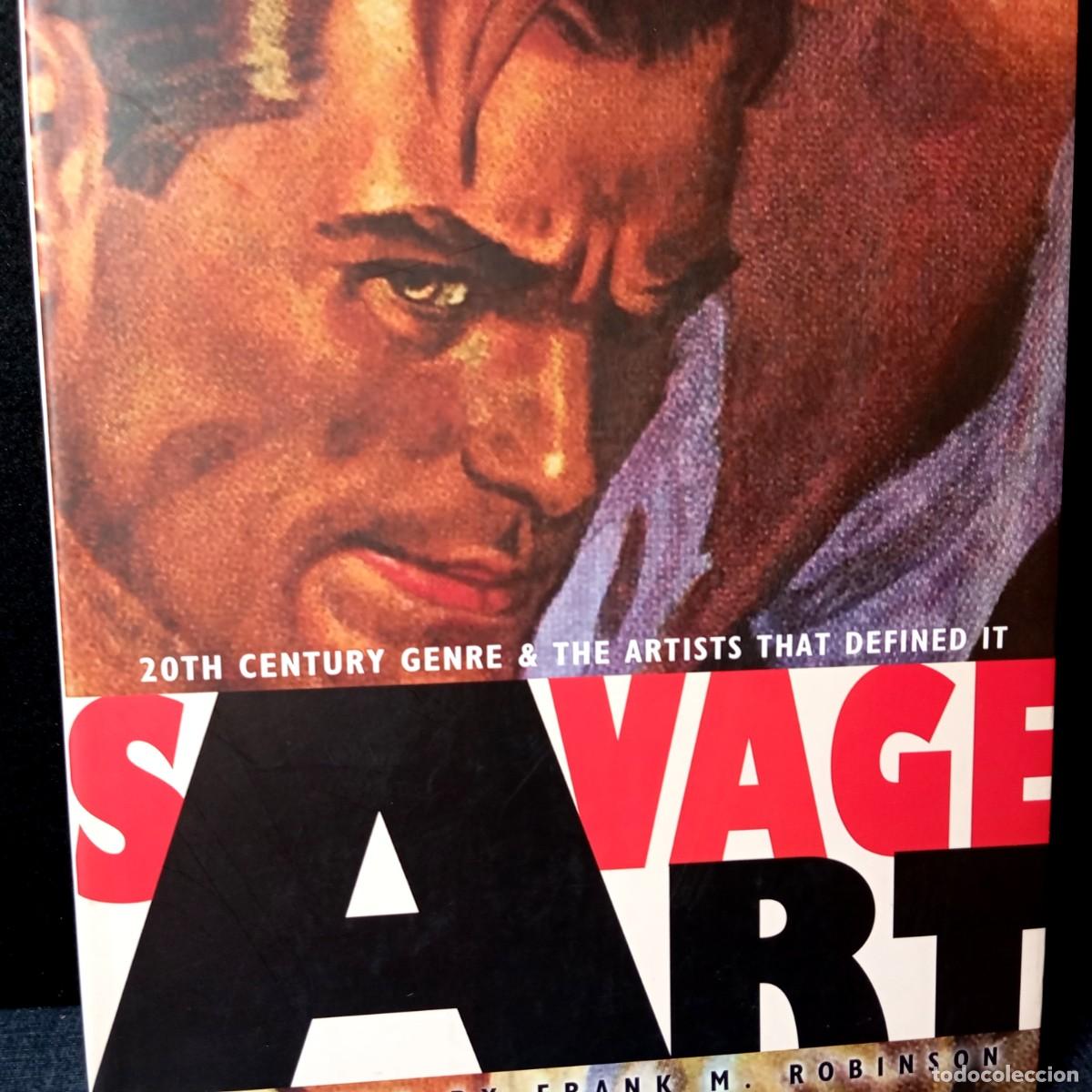 Libros de segunda mano: ⚜️ L1801. Libro Savage Art 20th Century Genre Pulp Underwood Books 2010 Ilustracion Ciencia Ficcion