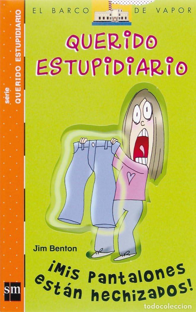 Libros de segunda mano: Mis pantalones est&aacute;n hechizados (El Barco de Vapor Naranja)