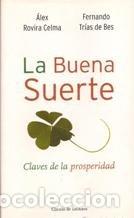 Libros de segunda mano: La Buena Suerte. Claves De La Prosperidad - Foto 1