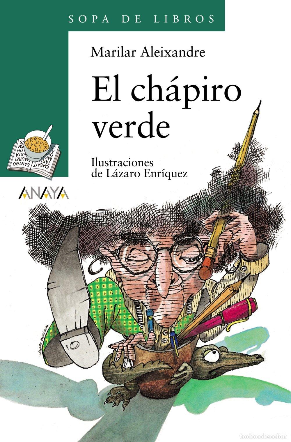 Libros de segunda mano: El ch&aacute;piro verde (LITERATURA INFANTIL - Sopa de Libros)