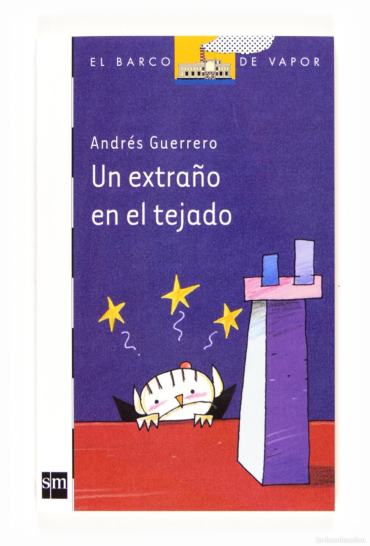 Libros de segunda mano: Un extra&ntilde;o en el tejado: 128 (El Barco de Vapor Blanca)