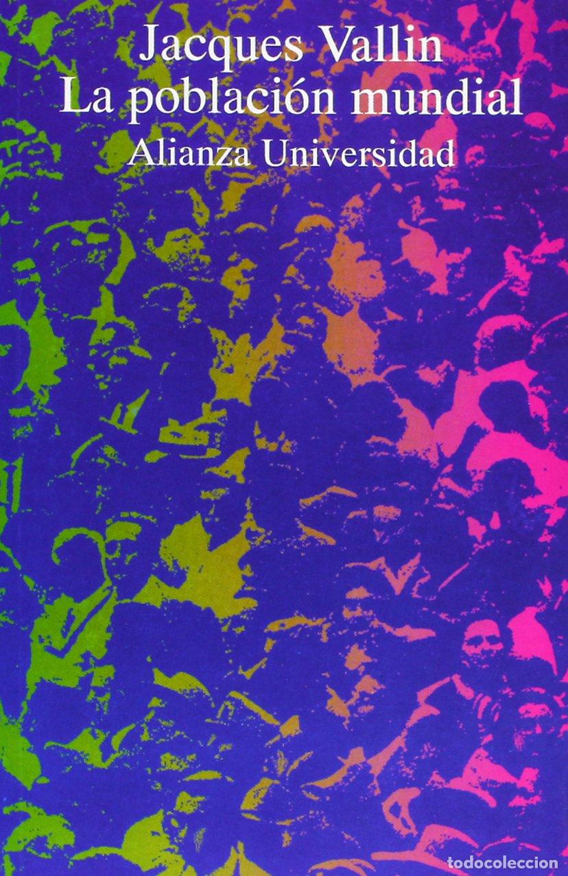 Libros de segunda mano: La poblaci&oacute;n mundial (Alianza Universidad (Au))