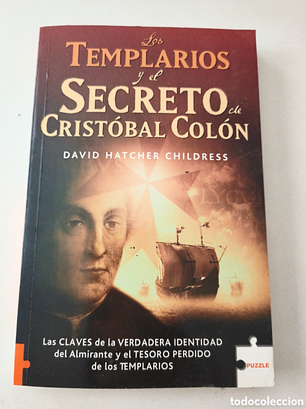 Libros de segunda mano: Los templarios y el secreto de Crist&oacute;bal Colon