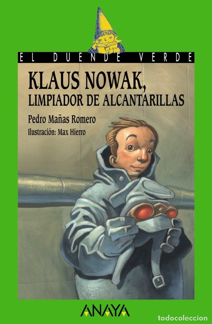 Libri di seconda mano: Klaus Nowak, limpiador de alcantarillas (LITERATURA INFANTIL - El Duende Verde)