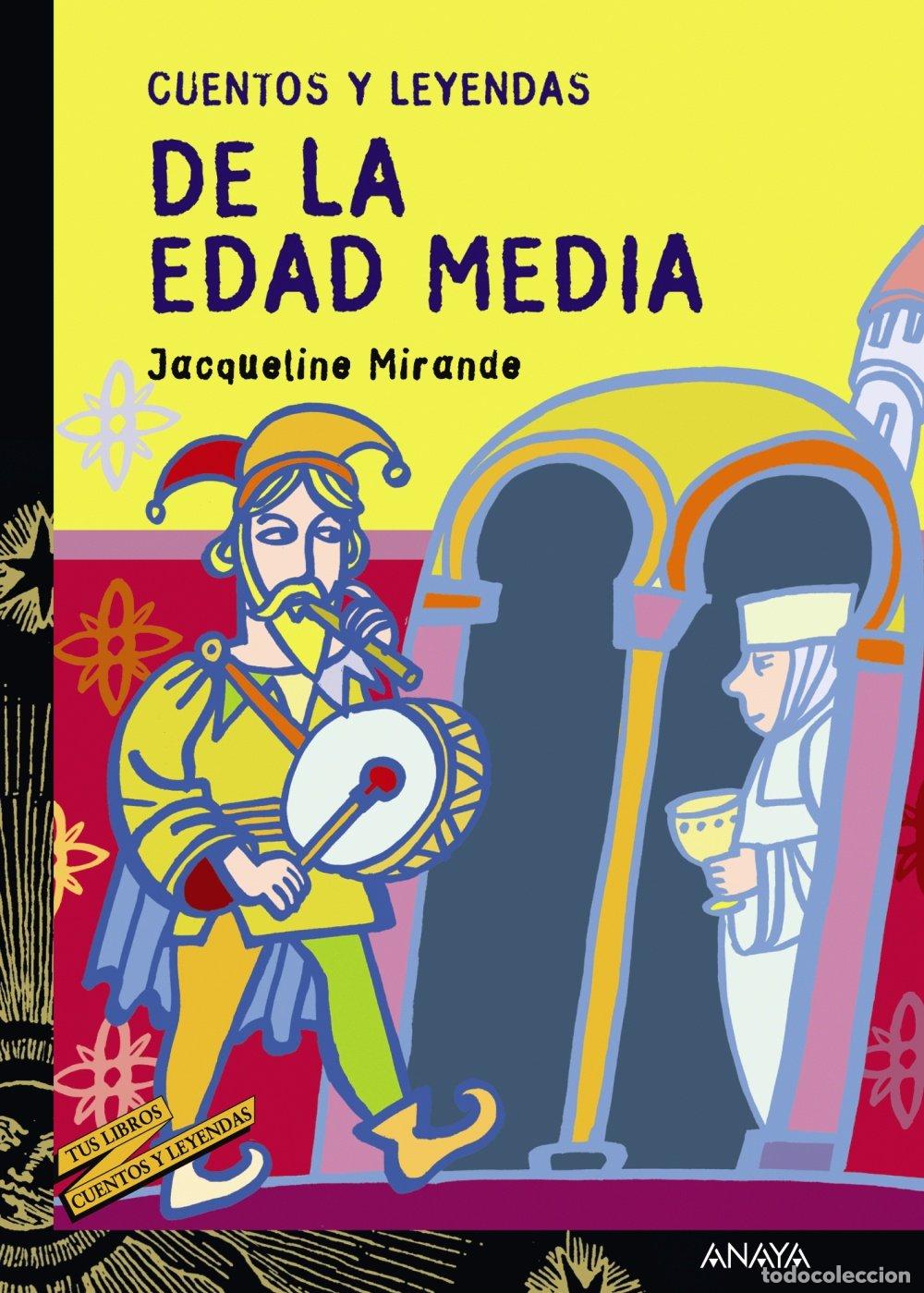 Libros de segunda mano: Cuentos y leyendas de la Edad Media (LITERATURA JUVENIL - Cuentos y Leyendas)