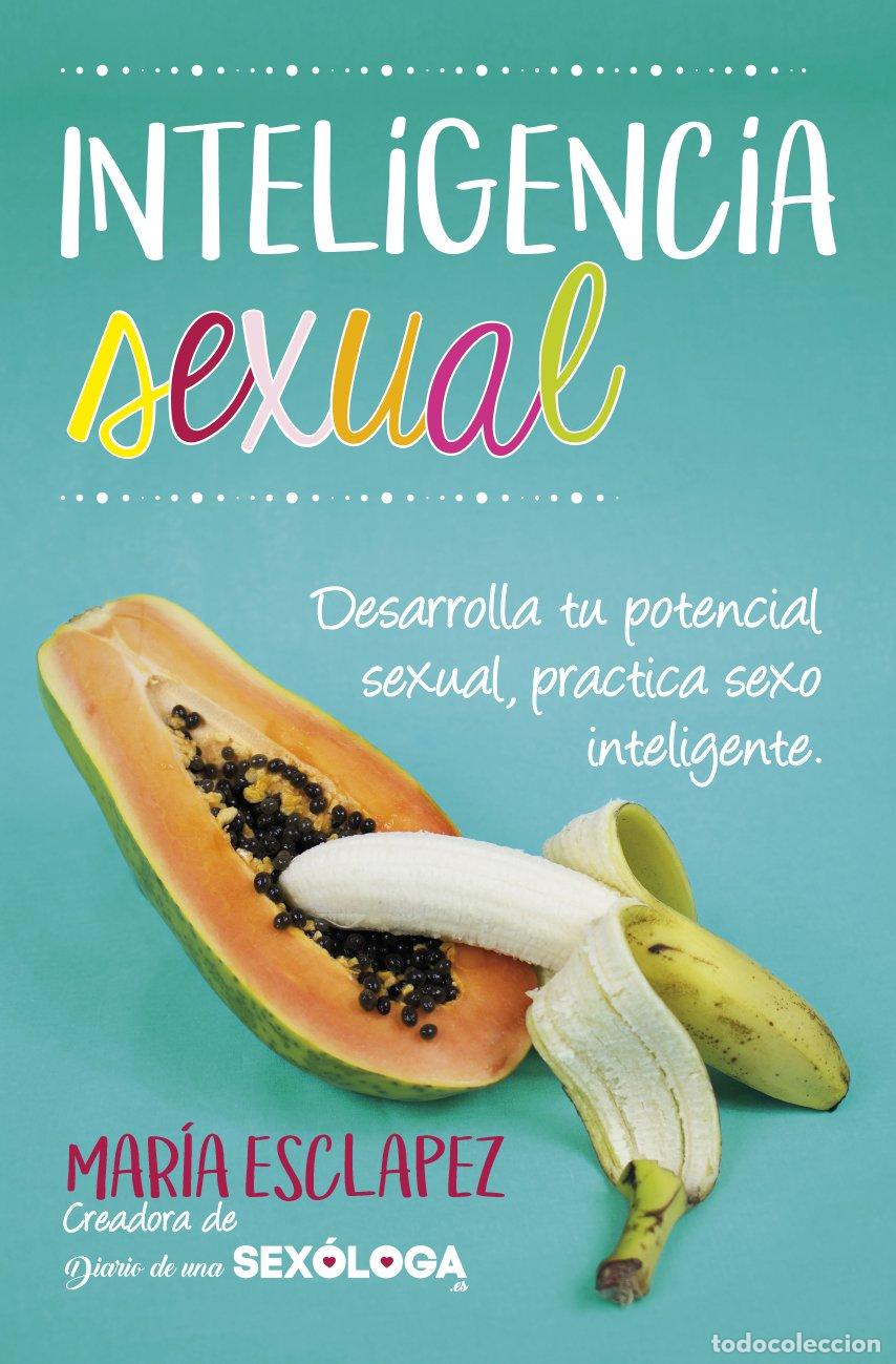 Libros de segunda mano: Inteligencia sexual: Practica sexo inteligente. Desarrolla tu potencial sexual (Estilo de vida)
