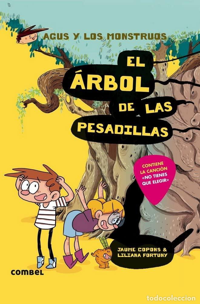 Libros de segunda mano: El Arbol de las Pesadillas (Agus y los Monstruos 11) - Novela Gr&aacute;fica Infantil 8 A&ntilde;os | Fomenta la L