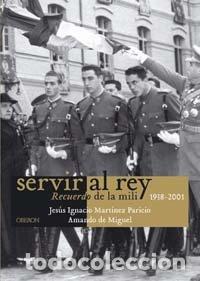 Libros de segunda mano: Servir al rey (Memoria)